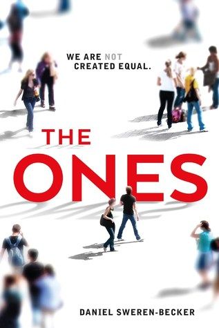 The Ones by Daniel Sweren-Becker Blog Tour