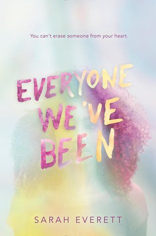 Waiting On Wednesday: Everyone We’ve Been by Sarah Everett