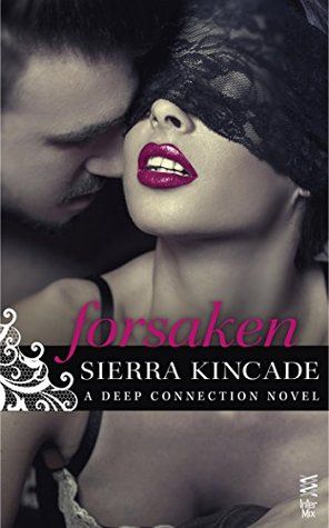 Waiting on Wednesday: Forsaken by Sierra Kincade