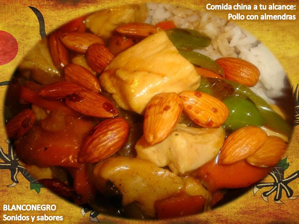 Comida china a tu alcance: Pollo con almendras Comida china a tu alcance: Pollo con almendras